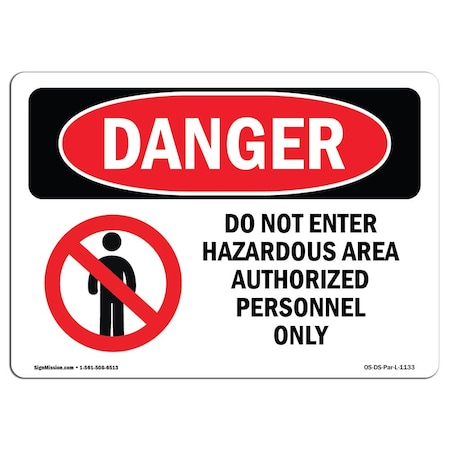 OSHA Danger, 18 Height, 24 Width, Aluminum